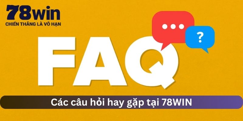 FAQ xoay quanh nhà cái