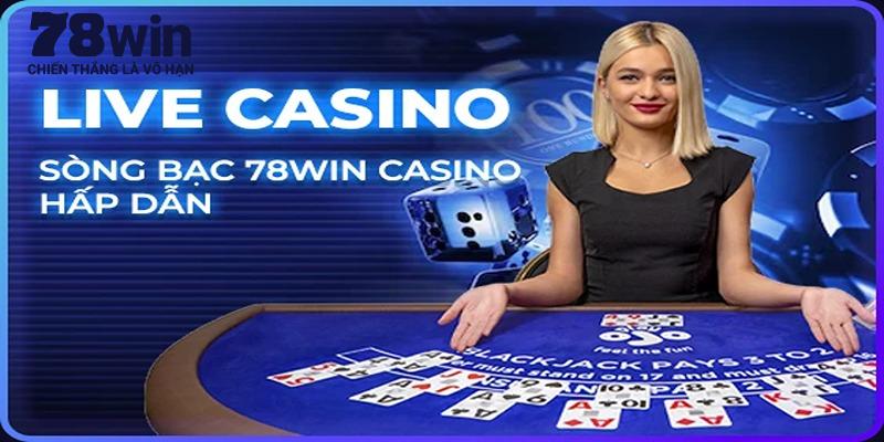 Giới thiệu casino 78win