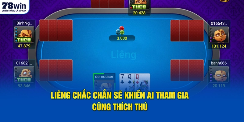 Liêng chắc chắn sẽ khiến ai tham gia cũng thích thú 